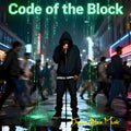 Digital Album Download  “Code of the Block” is a gritty, cinematic rap album that turns street survival into scripture.