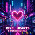 Digital Album Download  Pixel Hearts & Broken Signals is a digital love letter written in neon light and glitching code.