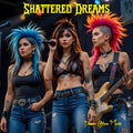 Digital Album Download  "Shattered Dreams". The journey begins — and ends — here. ⚡ *Shattered Dreams* 💿 12 tracks of raw emotion, fire 🎸🔥