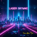 Digital Album Download  LASER SKYLINE just dropped! 🔥 12 tracks of pure EDM techno fire—Skyline Surge